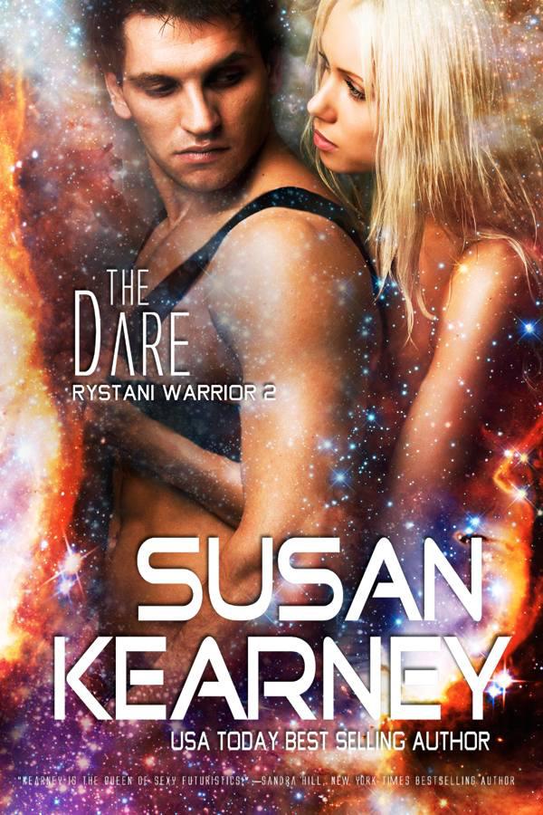 Rystani Warrior 02 - The Dare by Susan Kearney