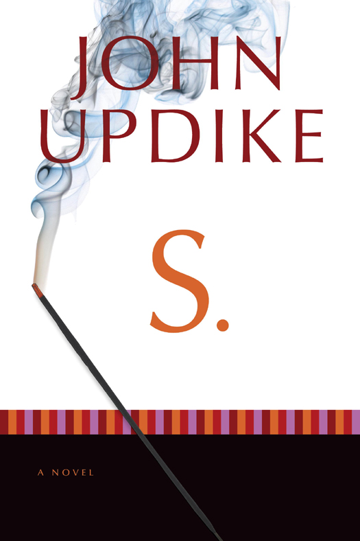 S. (2012) by John Updike
