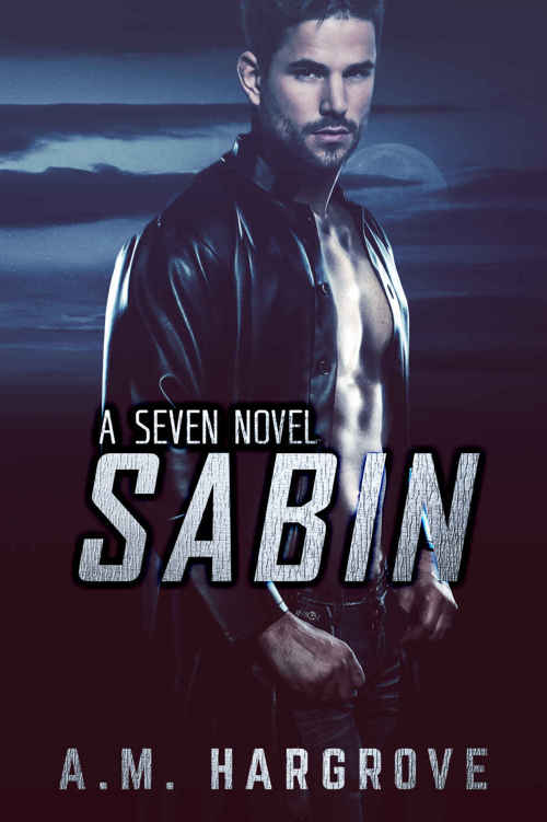 Sabin, A Seven Novel by A.M. Hargrove