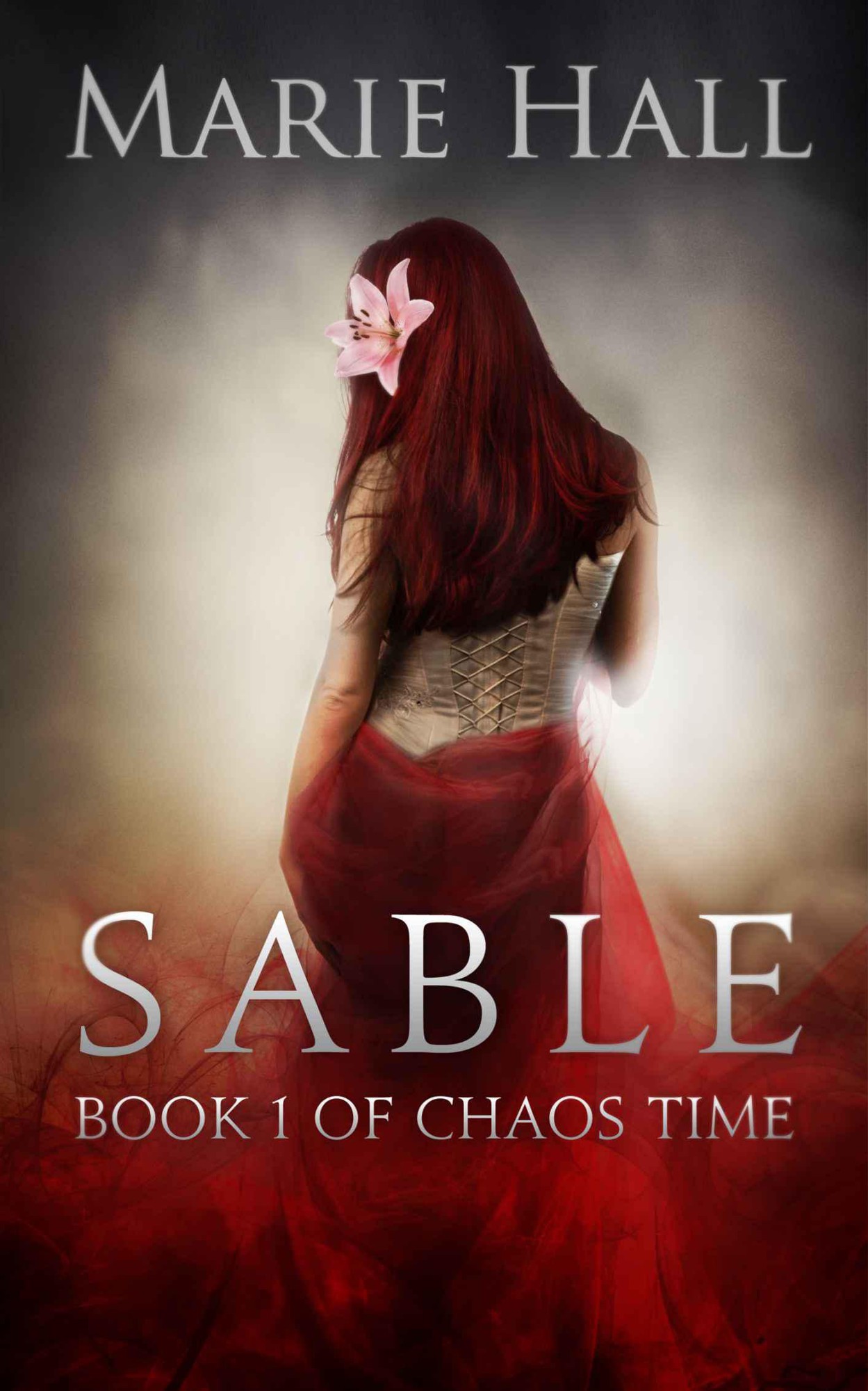 Sable Book 1 of Chaos Time (Chaos Time Series) by Hall, Marie