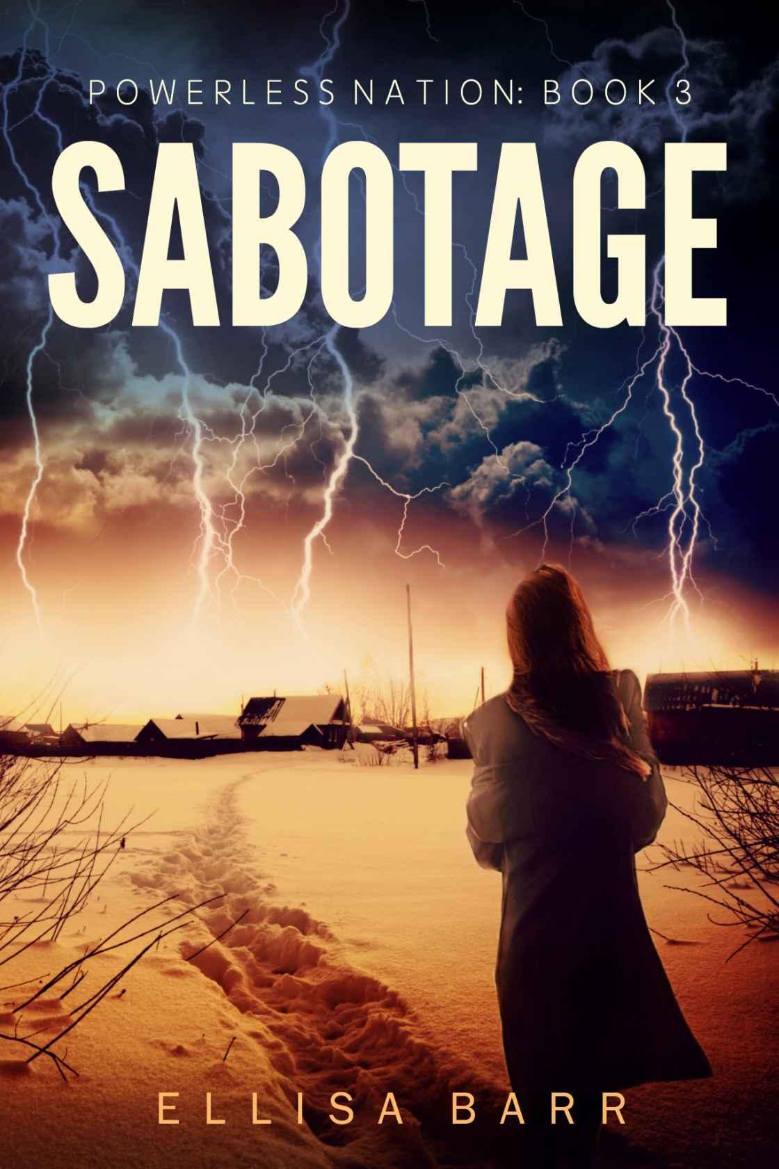 Sabotage (Powerless Nation Book 3) by Ellisa Barr