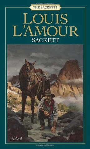 Sackett (1981) READ ONLINE FREE book by Louis L&#39;Amour in EPUB,TXT.