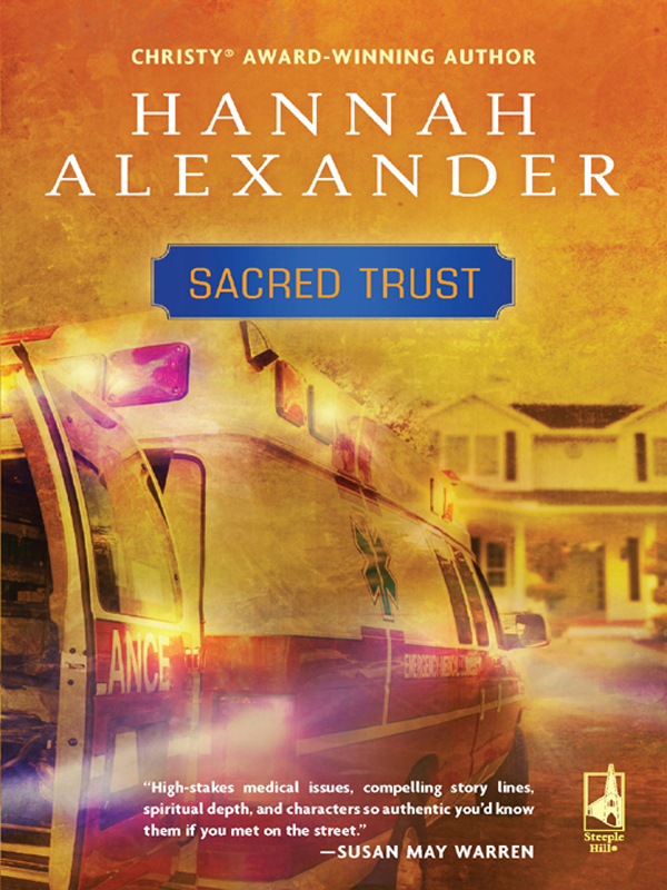 Sacred Trust (1999) by Hannah Alexander