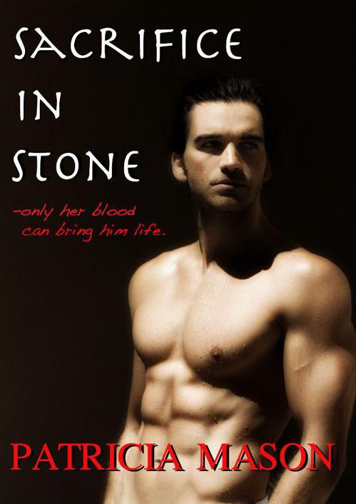 Sacrifice In Stone by Mason, Patricia