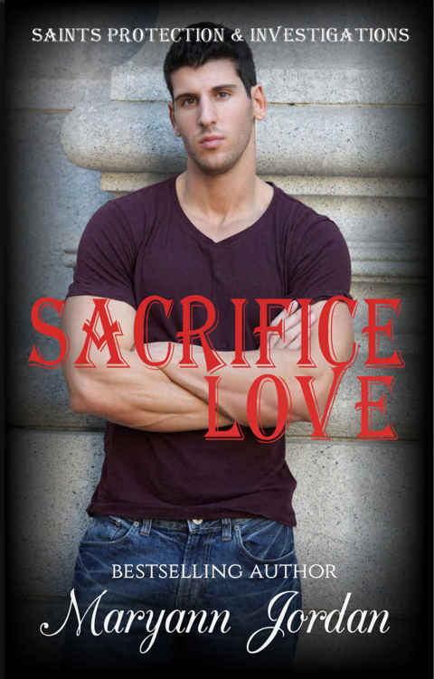 Sacrifice Love: Saints Protection & Investigations by Maryann Jordan