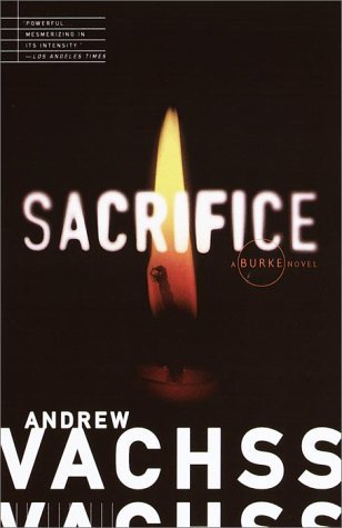 Sacrifice (1996) by Andrew Vachss