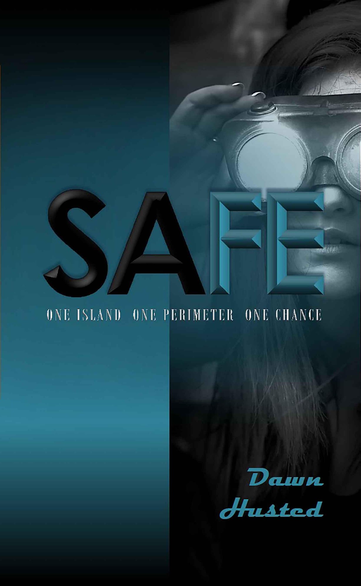 SAFE by Dawn Husted