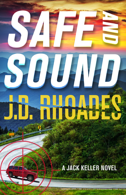 Safe and Sound by J.D. Rhoades