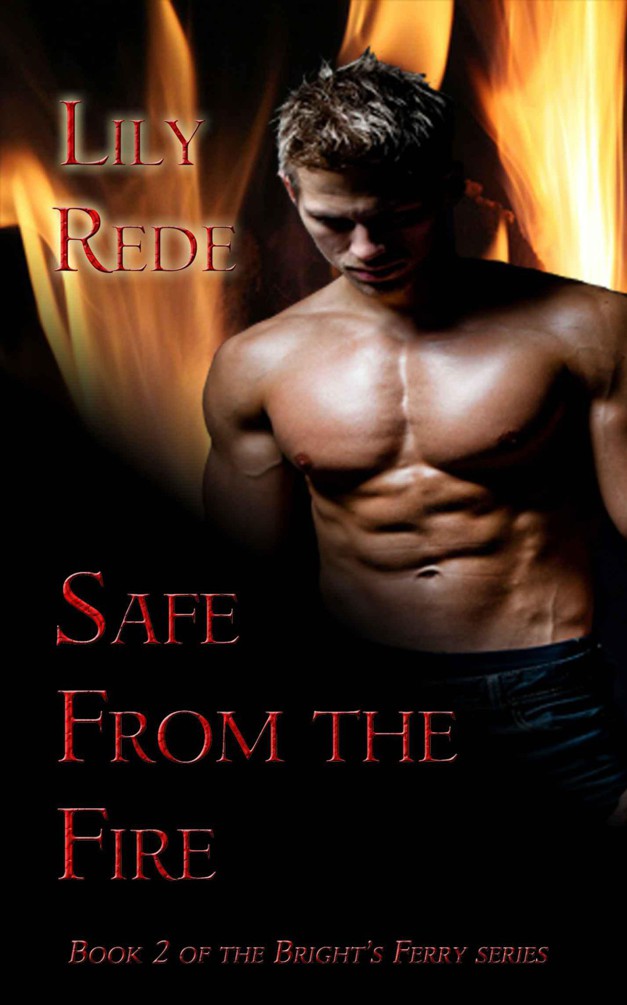 Safe From the Fire by Lily Rede