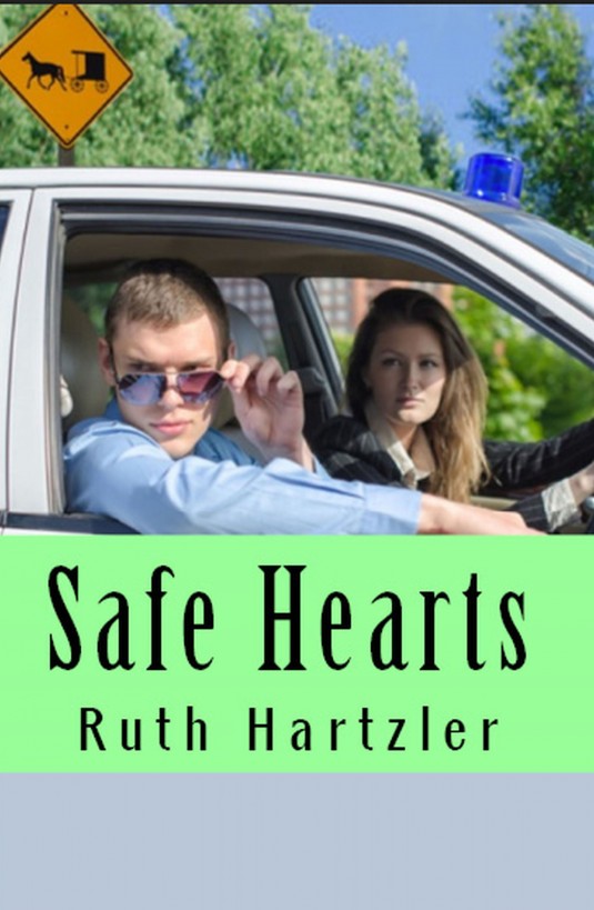 Safe Hearts (Amish Safe House, Book 3) by Ruth Hartzler