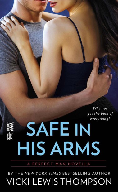 Safe in His Arms by Vicki Lewis Thompson