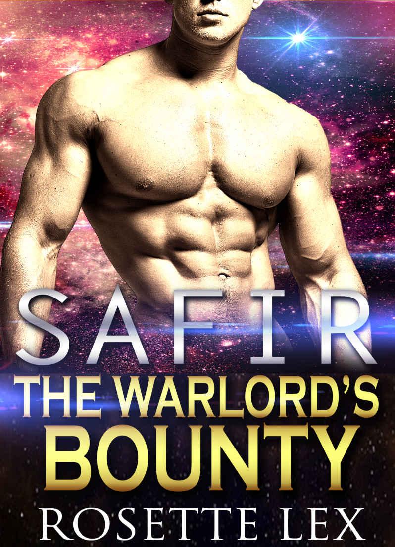 SAFIR: The Warlord's Bounty: Scifi Alien Abduction Romance (Alien Romance, Alien Invasion Romance) (Astral Guardians Book 1) by Rosette Lex