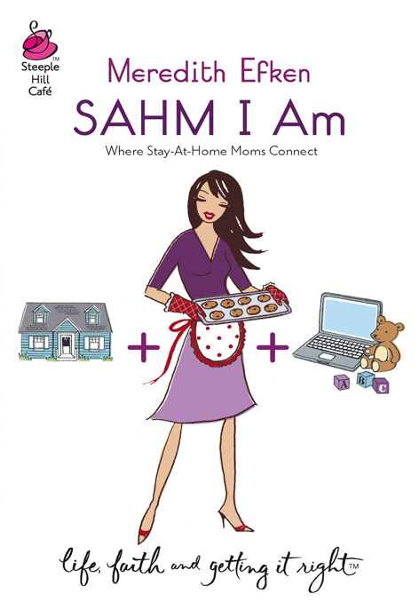 SAHM I am by Meredith Efken