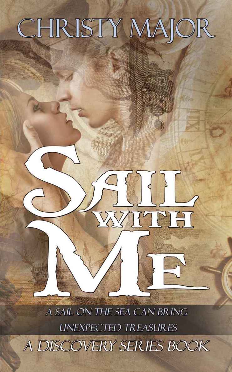 Sail With Me (A Discovery Series Book) by Christy Major