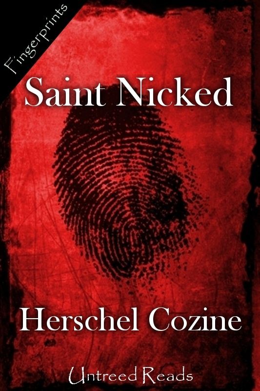 Saint Nicked (2011) by Herschel Cozine