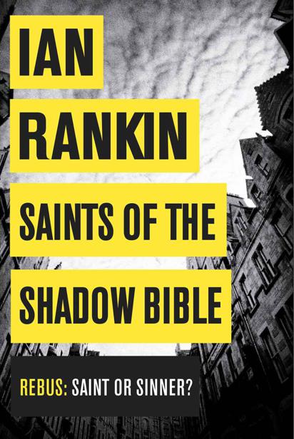 Saints of the Shadow Bible (Rebus) by Rankin, Ian