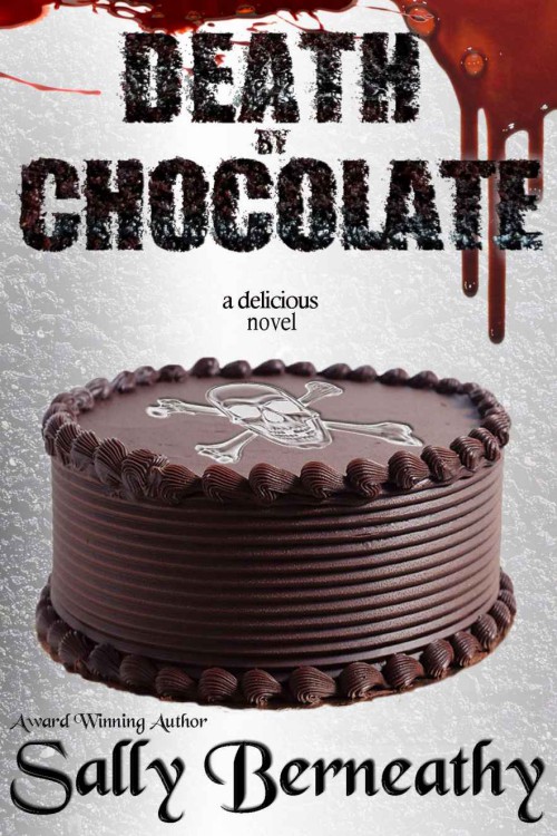 Sally Berneathy - Death by Chocolate 01 - Death by Chocolate