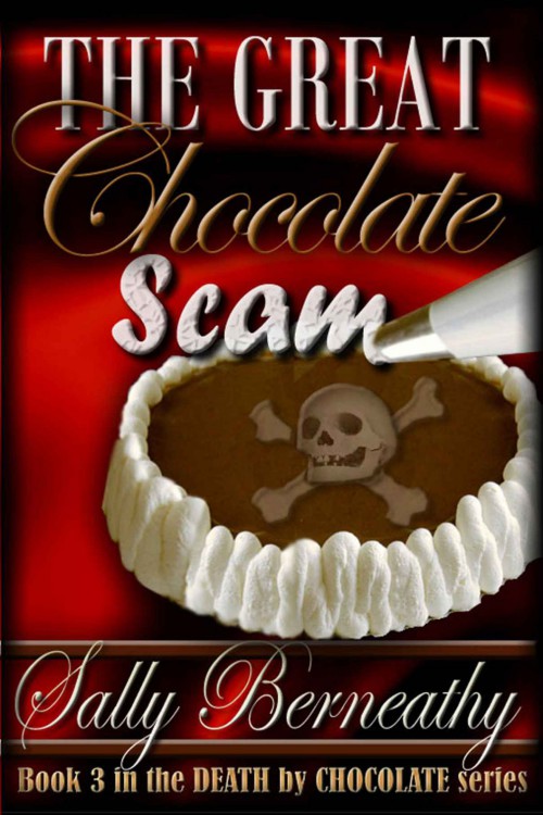 Sally Berneathy - Death by Chocolate 03 - The Great Chocolate Scam