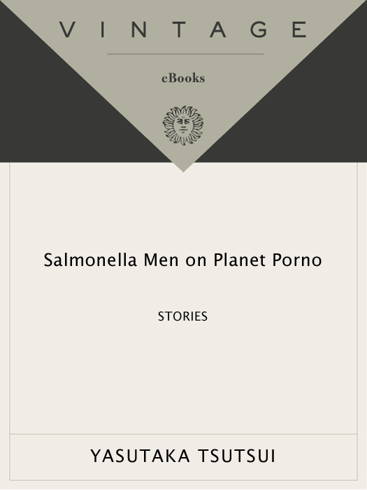 Salmonella Men on Planet Porno (Vintage Contemporaries) (2006) by Yasutaka Tsutsui