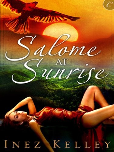 Salome at Sunrise by Inez Kelley