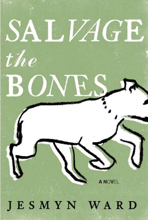 Salvage the Bones by Jesmyn Ward