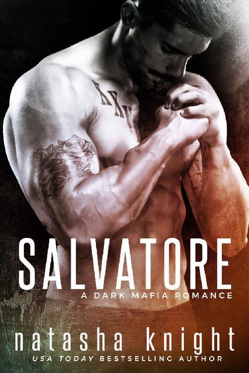 Salvatore: a Dark Mafia Romance by Natasha Knight