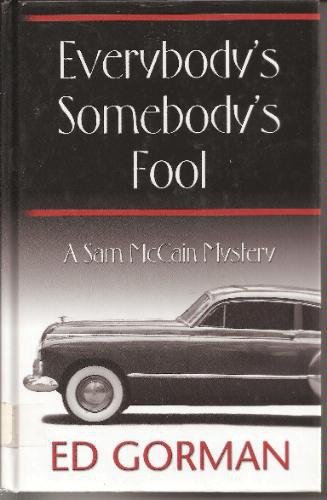 Sam McCain - 05 - Everybody's Somebody's Fool by Ed Gorman