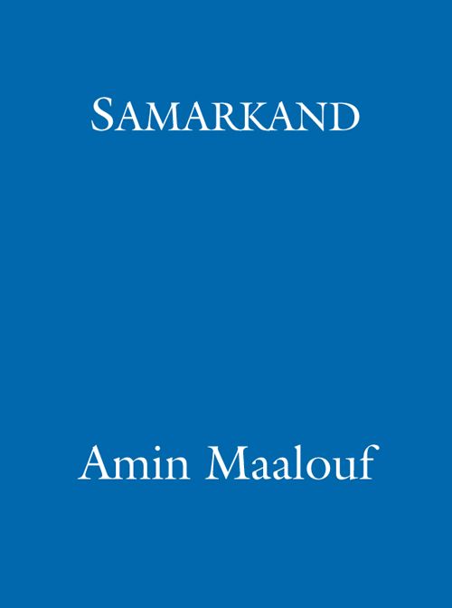 Samarkand by Maalouf, Amin