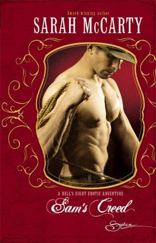 Sam's Creed (2008) by Sarah McCarty