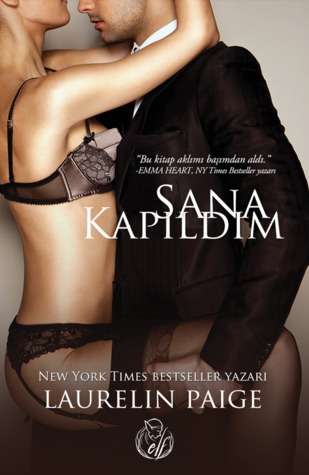 Sana Kapıldım (2014) by Laurelin Paige