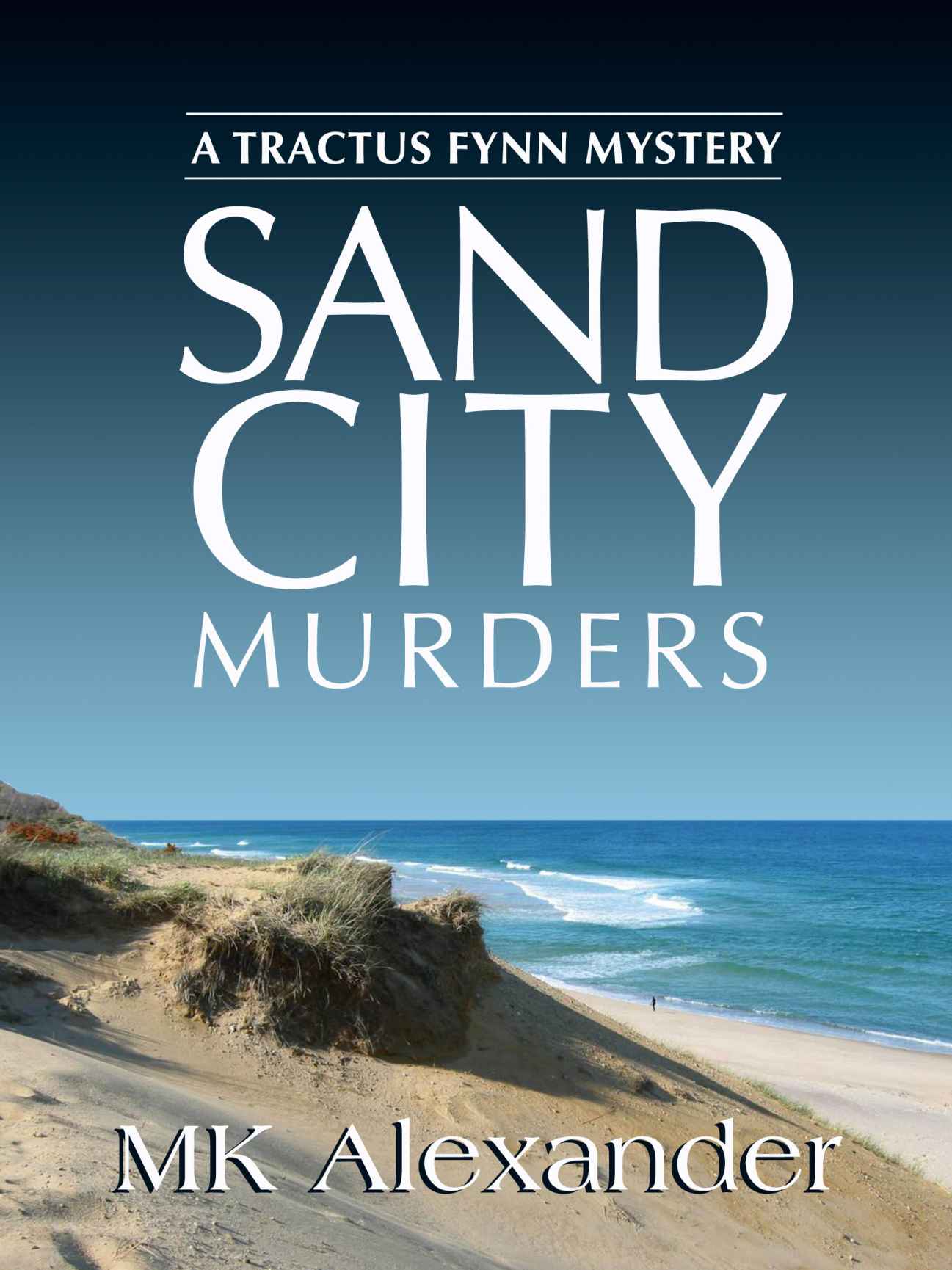 Sand City Murders by MK Alexander