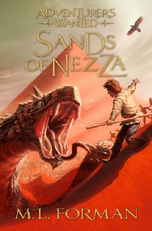 Sands of Nezza (2013) by M.L. Forman