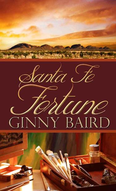 Santa Fe Fortune by Baird, Ginny