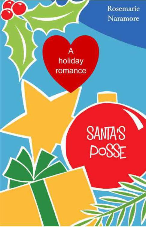 Santa's Posse by Rosemarie Naramore