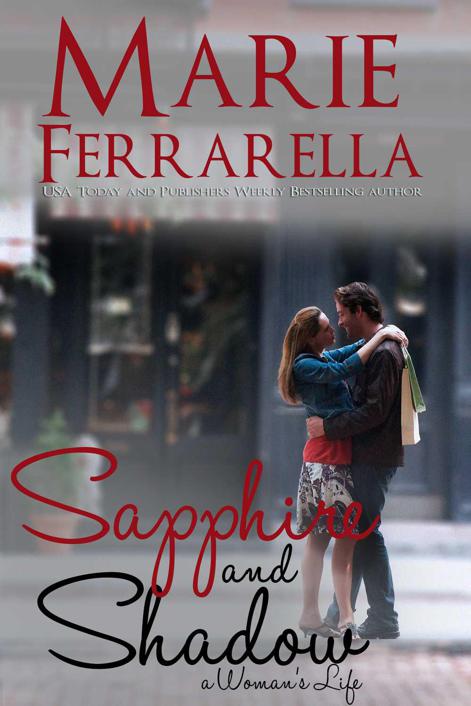 Sapphire and Shadow (A Woman's Life) by Marie Ferrarella