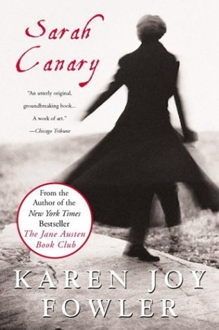 Sarah Canary (2004) by Karen Joy Fowler