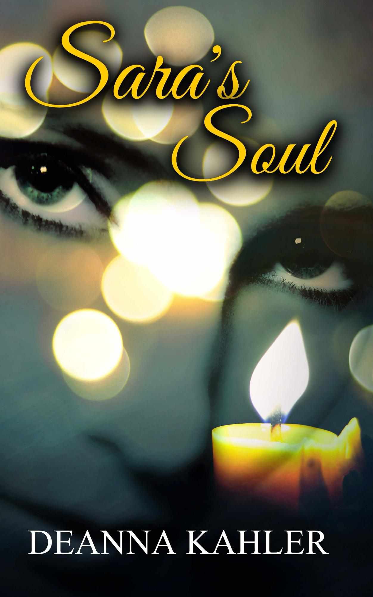 Sara's Soul by Deanna Kahler