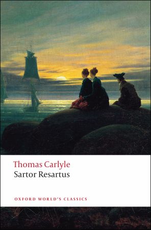 Sartor Resartus (Oxford World's Classics) by Carlyle, Thomas