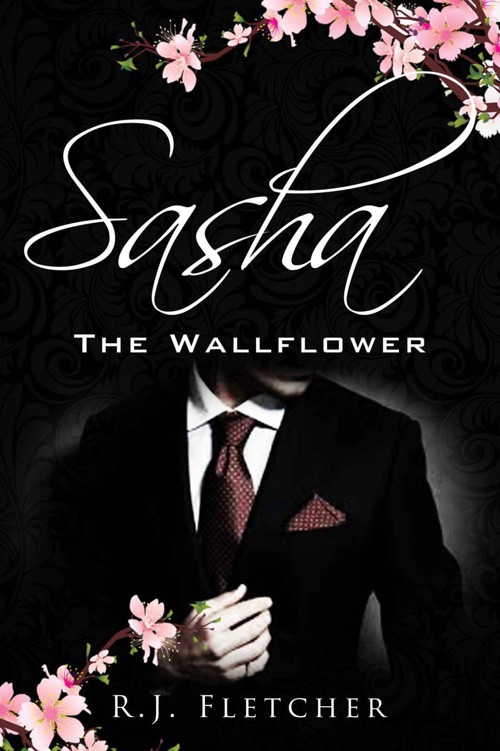 Sasha: The Wallflower (The Wallflower Series Book 1)