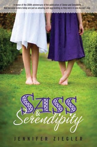 Sass and Serendipity (2011) by Jennifer Ziegler