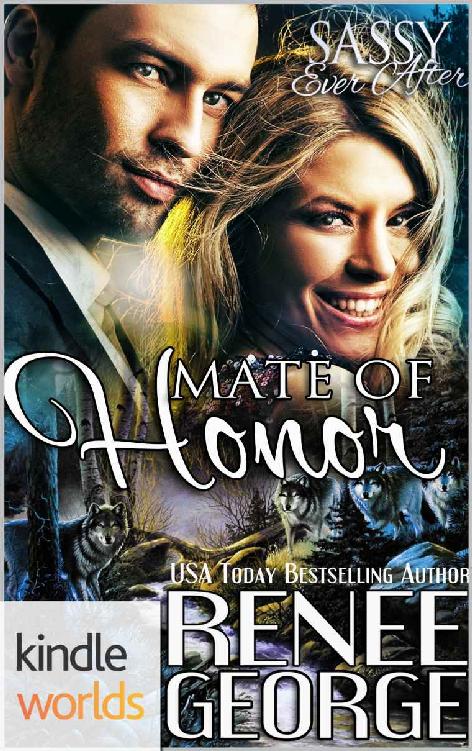 Sassy Ever After: Mate of Honor (Kindle Worlds Novella)