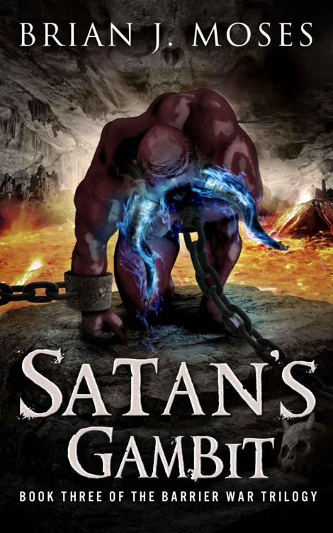 Satan's Gambit (The Barrier War Book 3) by Moses, Brian J.