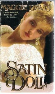 Satin Doll (1987) by Maggie Davis