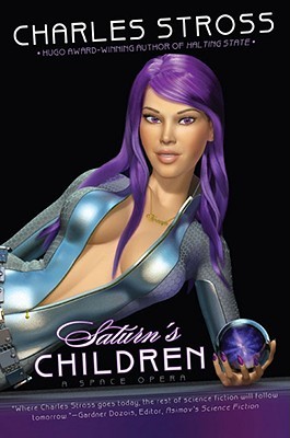 Saturn's Children (2008) by Charles Stross