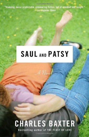 Saul and Patsy (2005) by Charles Baxter