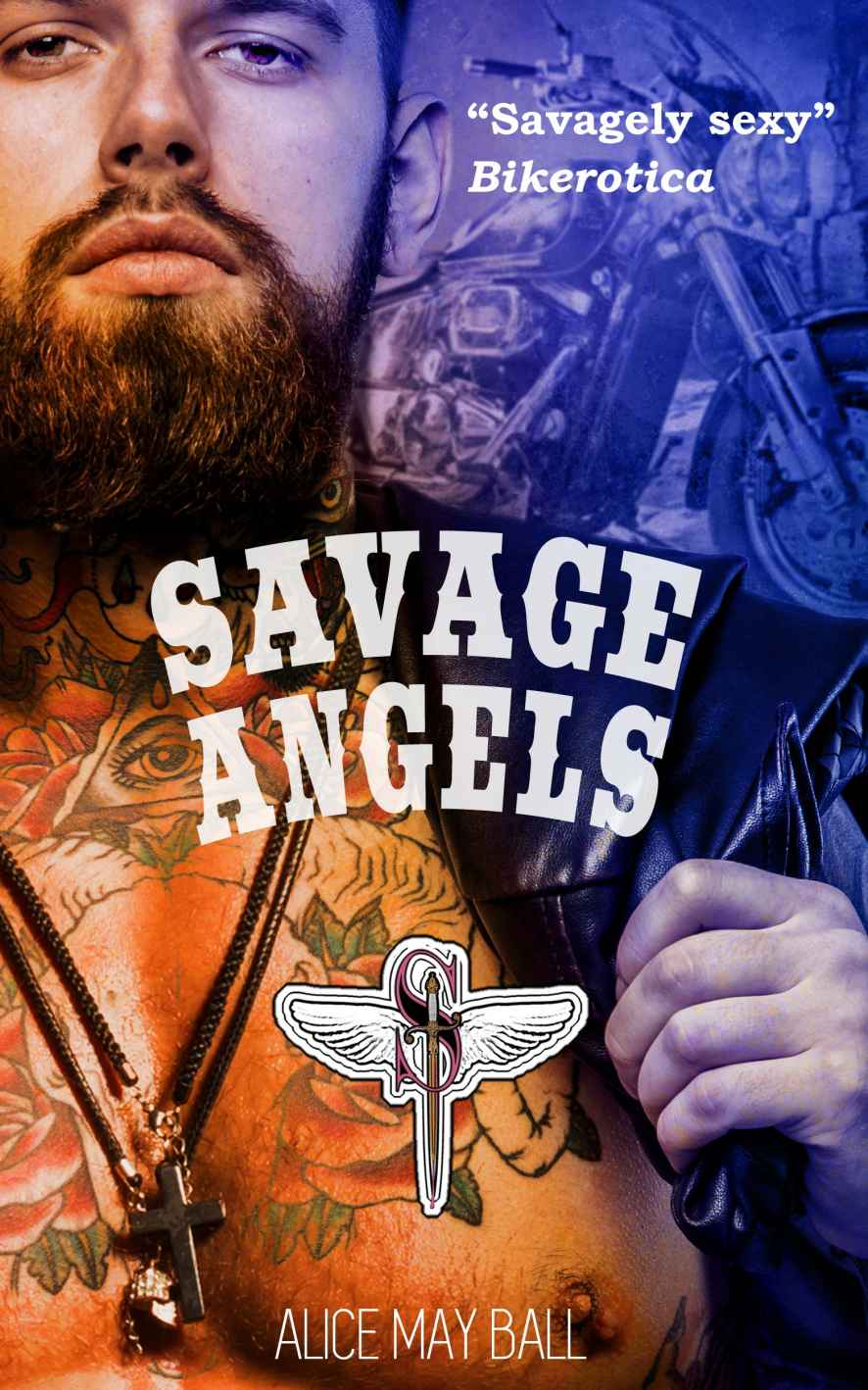 Savage Angels: A Savage MC Erotic Romance by Alice May Ball