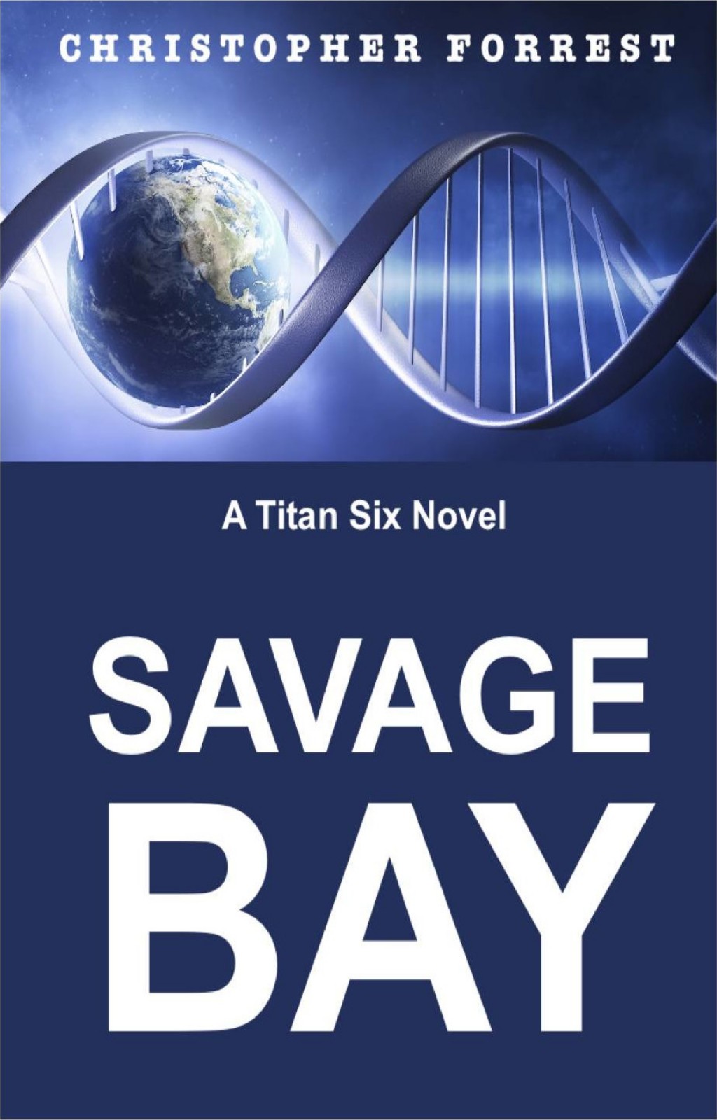 Savage Bay by Christopher Forrest