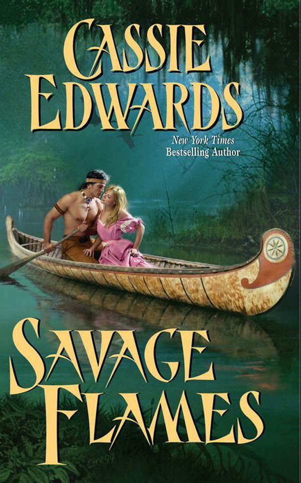 Savage Flames by Cassie Edwards