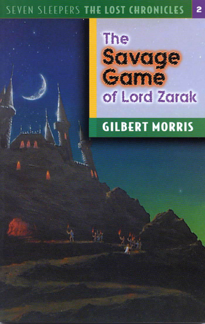 Savage Games of Lord Zarak by Gilbert L. Morris