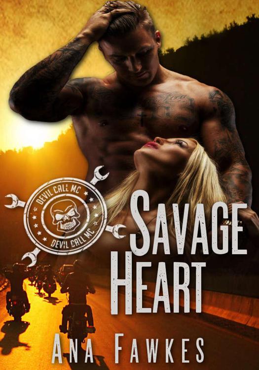 SAVAGE HEART (Layne & Shelby Book Two) (A Devil Call MC Book) by Fawkes, Ana W.